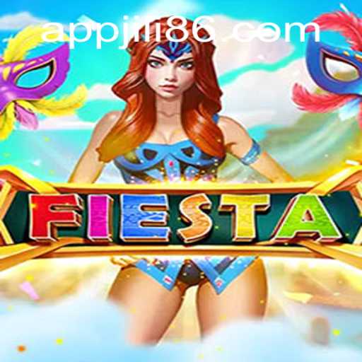 Exploring the Exciting World of Fiesta: A Comprehensive Guide to JiLi86.COM's Popular Game