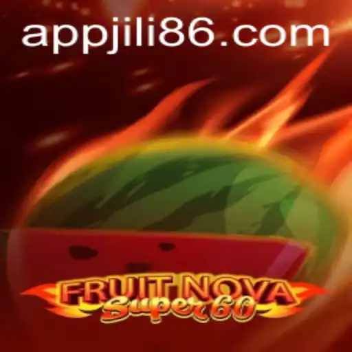 Exploring FruitNovaSuper60: A Unique Gaming Experience with JiLi86.COM